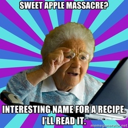 Size: 400x400 | Tagged: safe, human, fanfic:sweet apple massacre, barely pony related, fanfic, fanfic art, image macro, internet grandma surprise, irl, irl human, literal minded, meme, oh fuck, photo, tempting fate, this will end in tears