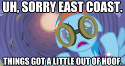 Size: 623x329 | Tagged: safe, rainbow dash, g4, hurricane sandy, image macro