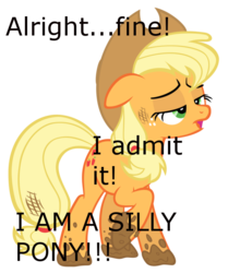 Size: 585x700 | Tagged: safe, applejack, earth pony, pony, g4, silly, silly pony, text, who's a silly pony