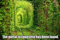 Size: 949x637 | Tagged: safe, barely pony related, blatant lies, equestria, image macro, no pony, photo, portal, railroad, tunnel of love, tunnel of love (ukraine), ukraine