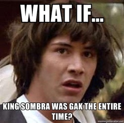 Size: 400x398 | Tagged: safe, king sombra, g4, my little pony: friendship is magic, season 3, conspiracy keanu, exploitable meme, gak, meme, meta, text