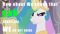 Size: 960x540 | Tagged: safe, edit, edited screencap, screencap, princess celestia, pony, g4, the crystal empire, angry, bitchlestia, female, gak, royal we, solo