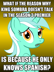 Size: 625x833 | Tagged: safe, king sombra, lyra heartstrings, pony, unicorn, g4, background pony, conspiracy lyra, exploitable meme, female, image macro, impact font, jossed, king sombrero, mare, meme