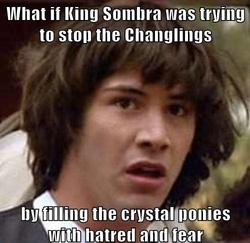 Size: 500x486 | Tagged: safe, king sombra, changeling, crystal pony, pony, g4, conspiracy keanu, exploitable meme, headcanon, image macro, meme, photo