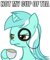 Size: 460x550 | Tagged: safe, lyra heartstrings, g4, caption, image macro, monocle, reaction image, tea