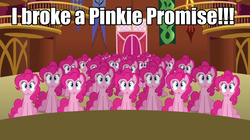 Size: 1195x668 | Tagged: safe, edit, edited screencap, screencap, pinkie pie, earth pony, pony, g4, too many pinkie pies, caption, clone, image macro, meme, pinkie clone, pinkie promise, sitting, this will end in tears and/or death, wide eyes