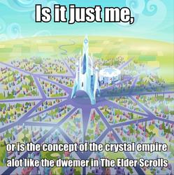 Size: 958x960 | Tagged: safe, edit, edited screencap, screencap, crystal pony, pony, g4, games ponies play, city, comparison, crystal castle, crystal empire, crystal stadium, discussion, dwemer, image macro, meme, meta, text, the elder scrolls