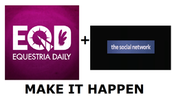 Size: 1337x796 | Tagged: safe, equestria daily, all caps, exploitable meme, facebook, make it happen, mark zuckerberg, meme, meta, sethisto, shaun scotellaro, text, the sisterhooves social network, the social network