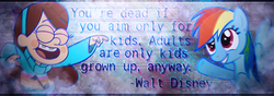 Size: 851x298 | Tagged: safe, artist:sandwichhorsearchive, rainbow dash, g4, gravity falls, mabel pines, male, quote, text, walt disney