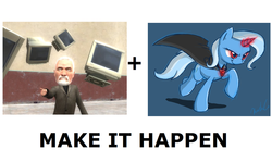 Size: 1176x700 | Tagged: safe, trixie, g4, magic duel, my little pony: friendship is magic, all caps, dr breen, dr hax, exploitable meme, gmod idiot box, hax, make it happen, meme