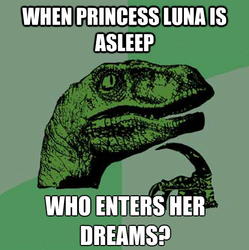 Size: 497x498 | Tagged: safe, princess luna, g4, dream, hilarious in hindsight, meme, philosoraptor, text