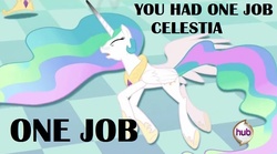 Size: 796x442 | Tagged: safe, edit, edited screencap, screencap, princess celestia, pony, a canterlot wedding, g4, my little pony: friendship is magic, female, hub logo, image macro, solo, worfed, you had one job