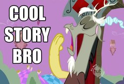 Size: 1000x681 | Tagged: safe, edit, edited screencap, screencap, discord, g4, the return of harmony, cool story bro, hub logo, image macro, reaction image, sarcasm