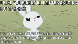 Size: 640x360 | Tagged: safe, edit, edited screencap, screencap, angel bunny, g4, angel is a bunny bastard, caption, come at me bro, fluttermom, image macro, spoiled, text