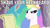 Size: 793x446 | Tagged: safe, princess celestia, g4, angry, bitchlestia, image macro, neckbeard