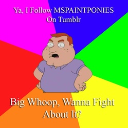 Size: 798x800 | Tagged: safe, human, abstract background, big whoop, family guy, male, meme, mspaintponies, solo, text, tumblr