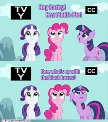 Size: 500x562 | Tagged: safe, edit, edited screencap, screencap, pinkie pie, rarity, twilight sparkle, earth pony, pony, unicorn, g4, read it and weep, season 2, breaking the fourth wall, caption, closed captioning, comic, female, fourth wall, image macro, looking up, mare, my little brony, rating, television logo joke, text, tv rating, tv-y, website