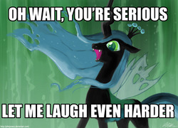 Size: 1100x792 | Tagged: safe, artist:johnjoseco, queen chrysalis, changeling, changeling queen, g4, caption, evil laugh, female, futurama, image macro, laughing, male, oh wait you're serious, solo, text