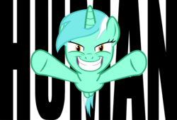 Size: 3334x2264 | Tagged: safe, artist:astringe, lyra heartstrings, human, pony, unicorn, g4, bedroom eyes, creepy, evil grin, eyes on the prize, faic, female, fourth wall, glomp, grin, hape, high res, humie, imma snuggle you, imminent hape, incoming hug, it's coming right at us, looking at you, mare, one word, pounce, quick time event, rapeface, run, simple background, slasher smile, smiling, solo, that pony sure does love humans, the fourth wall cannot save you, transparent background, vector, wide eyes