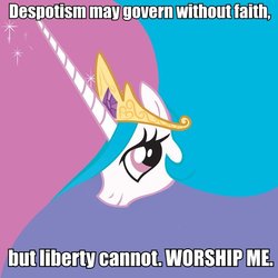 Size: 600x600 | Tagged: safe, princess celestia, g4, image macro, tyrant celestia