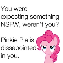 Size: 7920x7920 | Tagged: safe, pinkie pie, earth pony, pony, g4, absurd resolution, angry, blue eyes, bust, female, looking at you, mare, meta, nsfw, pinkie pie is not amused, pouting, simple background, solo, spoilered image joke, text, unamused, white background