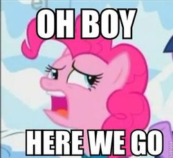 Size: 320x293 | Tagged: safe, edit, edited screencap, screencap, pinkie pie, earth pony, pony, g4, winter wrap up, blue eyes, curly hair, curly mane, female, frown, image macro, looking away, mare, oh boy here we go, open frown, open mouth, pink coat, pink fur, pink hair, pink mane, pink pony, solo, text