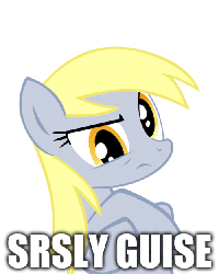 Size: 500x625 | Tagged: safe, derpy hooves, pegasus, pony, g4, animated, female, image macro, mare, mouth on side of face, seriously, solo, srsly