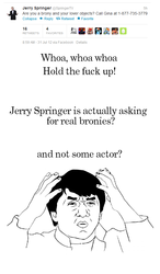 Size: 561x963 | Tagged: safe, jerry springer, meta, text, twitter