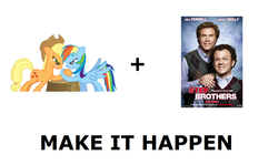 Size: 1337x796 | Tagged: safe, applejack, rainbow dash, g4, exploitable meme, make it happen, meta, step brothers