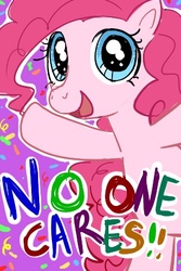 Size: 300x450 | Tagged: safe, artist:lllmekelll, pinkie pie, earth pony, pony, g4, female, looking at you, nobody cares, open mouth, reaction image, smiling, solo