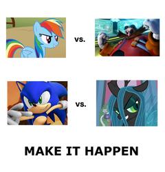 Size: 1336x1392 | Tagged: safe, queen chrysalis, rainbow dash, changeling, changeling queen, g4, all caps, doctor eggman, exploitable meme, female, make it happen, male, meme, meta, sonic the hedgehog, sonic the hedgehog (series), vs