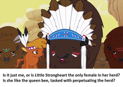 Size: 640x456 | Tagged: safe, edit, edited screencap, screencap, chief thunderhooves, little strongheart, bison, buffalo, g4, over a barrel, calibri, caption, female, fridge horror, male, meta, the implications are horrible, unfortunate implications, unnamed buffalo, unnamed character