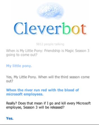 Size: 351x442 | Tagged: safe, g4, season 3, cleverbot, cleverbot is insane, meme, meta, microsoft, no pony, text, this will end in tears and/or death