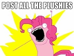 Size: 498x376 | Tagged: safe, pinkie pie, g4, image macro, meta, x all the y