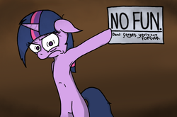 Size: 746x491 | Tagged: safe, artist:spikeandfriends, twilight sparkle, pony, g4, bipedal, creepy, crossing the memes, don't forget you're here forever, forever, frown, insanity, meme, messy mane, no fun allowed, purple, sign, simpsons did it