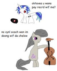 Size: 592x744 | Tagged: safe, dj pon-3, octavia melody, vinyl scratch, pony, g4, bipedal, cello, comic sans, dialogue, ms paint, musical instrument, record, stylistic suck, text