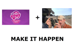 Size: 1337x796 | Tagged: safe, g4, all caps, exploitable meme, gun, make it happen, meme, meta, my little pony logo, nutnfancy