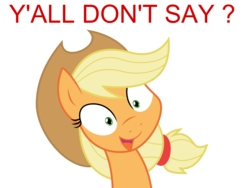 Size: 8000x6000 | Tagged: safe, artist:joey darkmeat, artist:mamandil, applejack, earth pony, pony, g4, absurd resolution, female, meme, reaction image, simple background, solo, y'all, you don't say