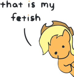 Size: 680x705 | Tagged: artist needed, safe, applejack, earth pony, pony, g4, dialogue, female, meme, simple background, solo, that is my fetish, transparent background