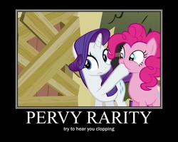 Size: 750x600 | Tagged: safe, edit, edited screencap, screencap, pinkie pie, rarity, earth pony, pony, unicorn, g4, caption, clopping, female, implied masturbation, mare, motivational poster, motivator, pervert, spying