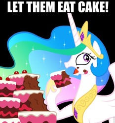 Size: 745x799 | Tagged: safe, princess celestia, alicorn, pony, g4, cake, cakelestia, caption, female, food, let them eat cake, mare, marie antoinette, solo, tyrant celestia