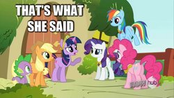 Size: 1280x720 | Tagged: safe, edit, edited screencap, screencap, pinkie pie, rainbow dash, rarity, spike, twilight sparkle, g4, keep calm and flutter on, all new, caption, hub logo, image macro, meme, text, that's what she said