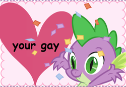 Size: 500x347 | Tagged: safe, spike, g4, comic sans, confetti, funny as hell, gay, grammar error, heart, it says you're gay, male, meme