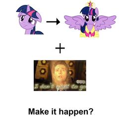 Size: 1184x1144 | Tagged: safe, twilight sparkle, alicorn, pony, g4, alicorn drama, david tennant, doctor who, exploitable meme, female, i don't want to go, make it happen, mare, regeneration, tenth doctor, twilight sparkle (alicorn)