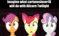 Size: 960x587 | Tagged: safe, apple bloom, scootaloo, sweetie belle, g4, alicorn drama, cartuneslover16, image macro, shocked