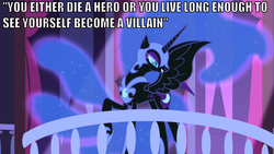 Size: 860x484 | Tagged: safe, edit, edited screencap, screencap, nightmare moon, pony, friendship is magic, g4, batman, female, image macro, solo, the dark knight, you either die a hero or live long enough to see yourself become the villain