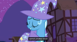 Size: 574x309 | Tagged: safe, edit, edited screencap, screencap, trixie, pony, unicorn, g4, magic duel, blood, caption, female, mare, meme, solo, youtube caption