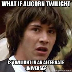 Size: 400x400 | Tagged: safe, g4, magical mystery cure, my little pony: friendship is magic, alicorn drama, all caps, conspiracy keanu, exploitable meme, impact font, meme