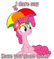 Size: 500x551 | Tagged: safe, pinkie pie, earth pony, pony, g4, female, hat, image macro, pink text, reaction image, solo, umbrella hat