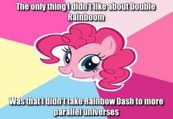 Size: 600x412 | Tagged: safe, pinkie pie, double rainboom, g4, impact font, looking at you, meme, parallel universe